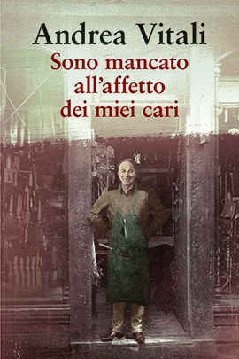 Sono Mancato All'Affetto Dei Miei Cari