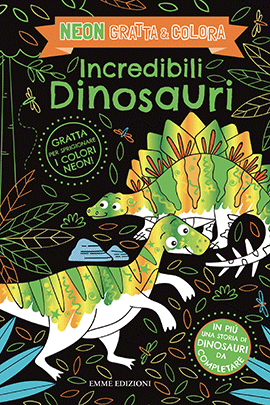 Neon Gratta E Colora - Incredibili Dinosauri