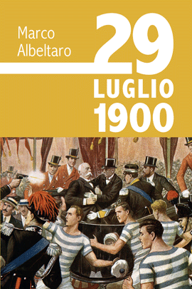 29 Luglio 1900