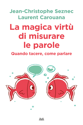 La Magica Virtu' Di Misurare Le Parole