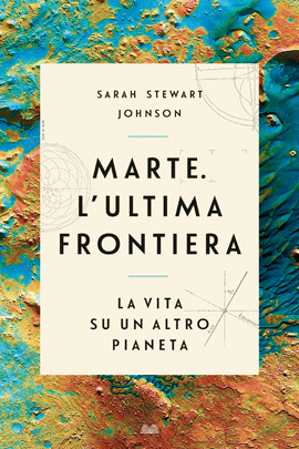 Marte L'Ultima Frontiera