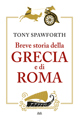 Breve Storia Della Grecia E Di Roma