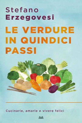 Le Verdure In Quindici Passi