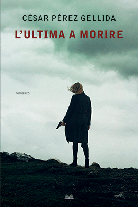 L'Ultima A Morire