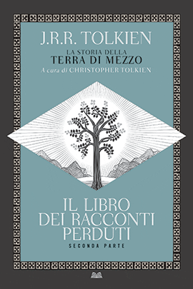 Il Libro Dei Racconti Perduti. Seconda Parte