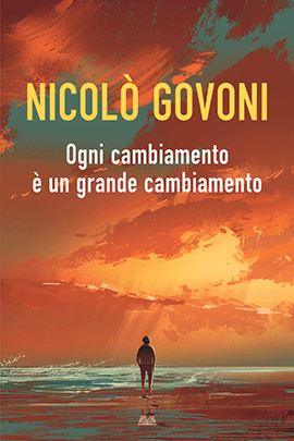 Ogni Cambiamento E' Un Gran Cambiamento