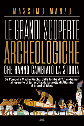 Le Grandi Scoperte Archeologiche
