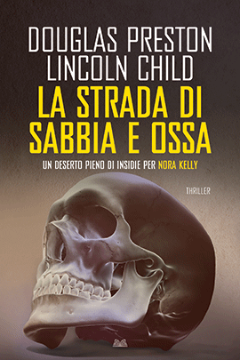 La Strada Di Sabbia E Ossa