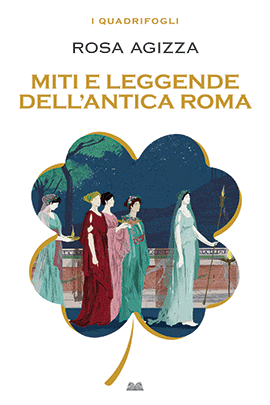 Miti E Leggende Dell'Antica Roma