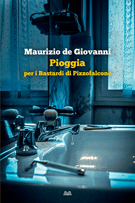 Pioggia Per I Bastardi Di Pizzofalcone