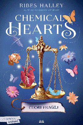 Chemical Hearts - Cuori Fragili V2