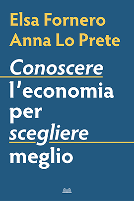 Conoscere L'Economia Per Scegliere Meglio