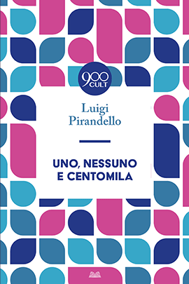 Uno, nessuno e centomila
