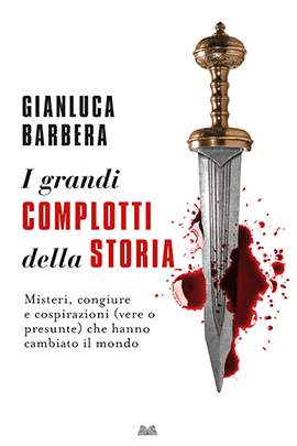 I grandi complotti della Storia