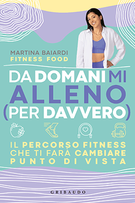 Da domani mi alleno (per davvero)