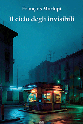 Il cielo degli invisibili